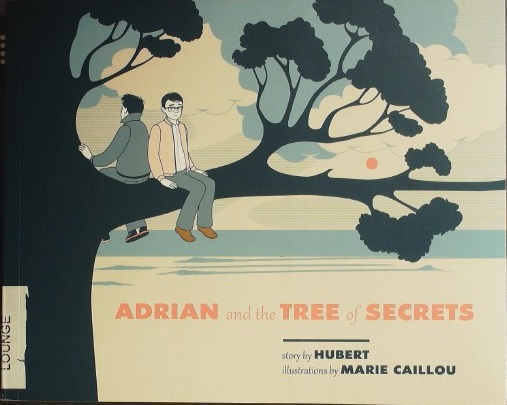 EL本棚紹介(7) Adrian and the Tree of Secrets, by Hubert and Marie Caillou ...